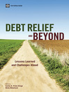 Debt Relief and Beyond (eBook): Lessons Learned and Challenges Ahead